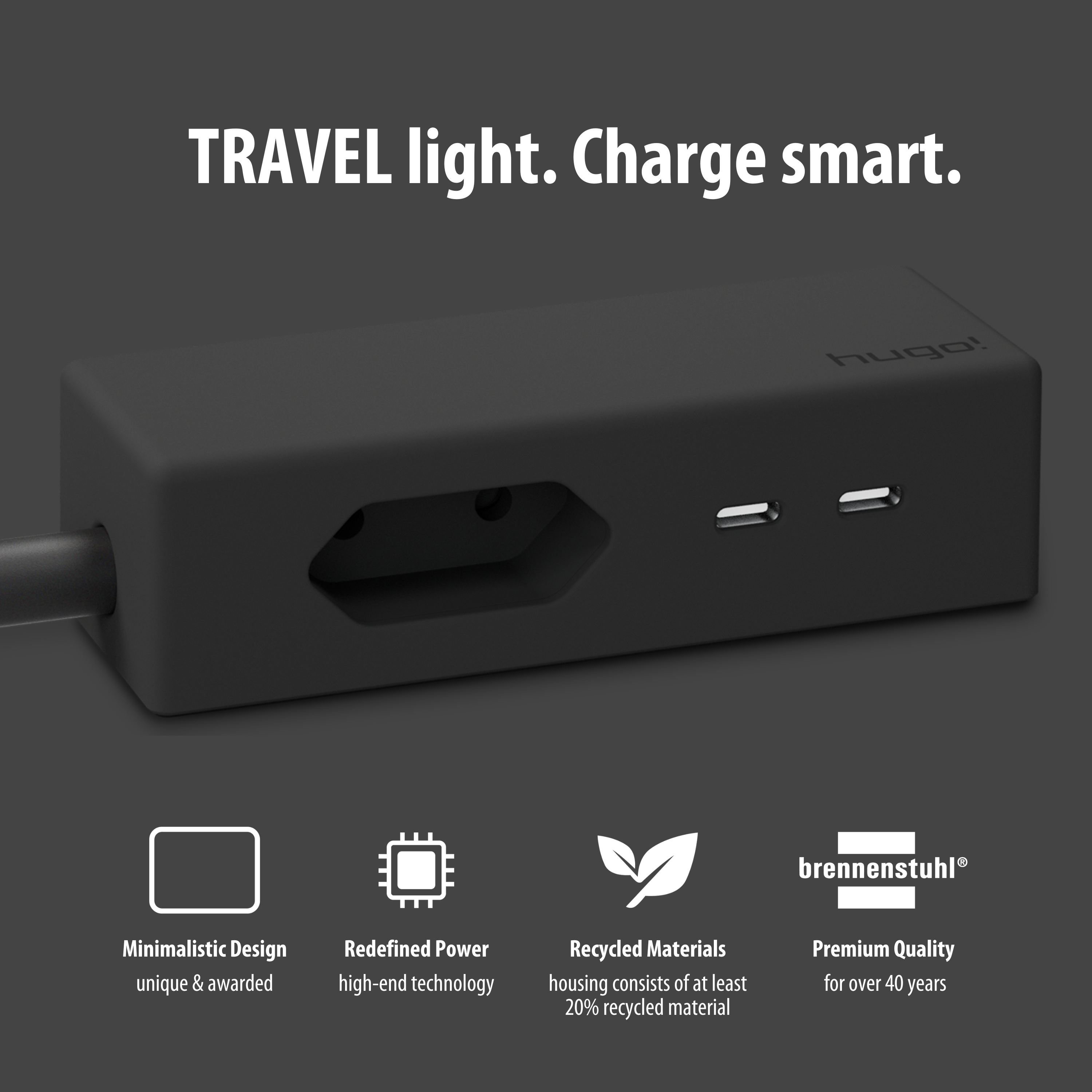 TRAVEL light. Charge smart.